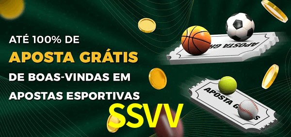 SSVVbet Ate 100% de Aposta Gratis